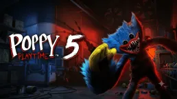 Poppy Playtime Chapter 5